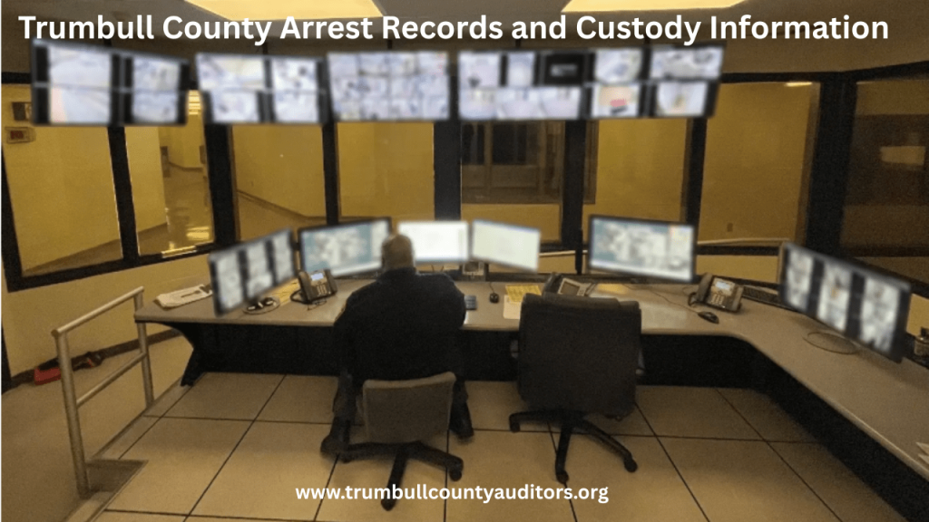 Arrest Records and Custody Information in Trumbull County, Ohio